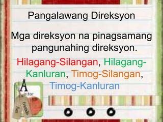 pangalawang direksyon kahulugan|Gr 3 pangalawang direksyon .